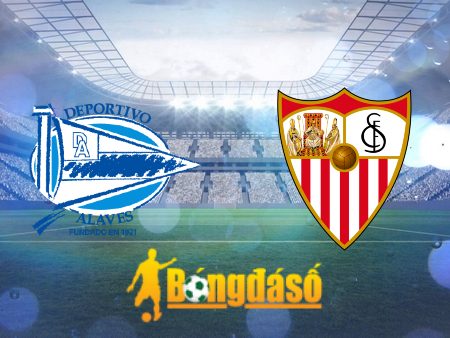 Soi kèo nhà cái Alaves vs Sevilla – 00h00 – 22/08/2023