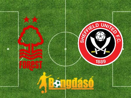 Soi kèo nhà cái Nottingham vs Sheffield Utd – 01h45 – 19/08/2023