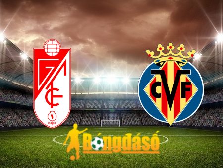 Soi kèo nhà cái Granada CF vs Villarreal – 03h00 – 31/10/2023