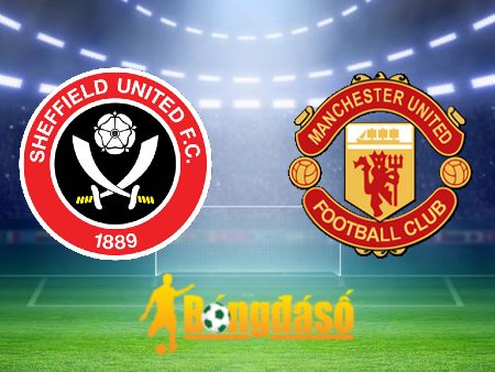 Soi kèo nhà cái Sheffield Utd vs Manchester Utd – 02h00 – 22/10/2023