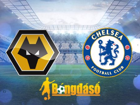 Soi kèo nhà cái Wolves vs Chelsea – 20h00 – 24/12/2023