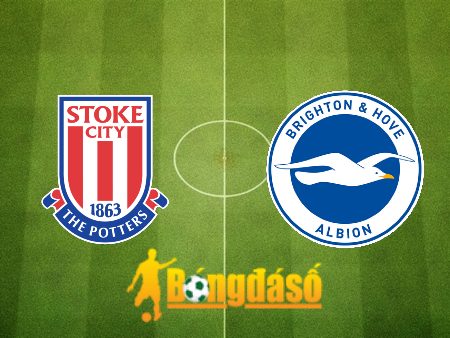 Soi kèo nhà cái Stoke City vs Brighton – 22h00 – 06/01/2024