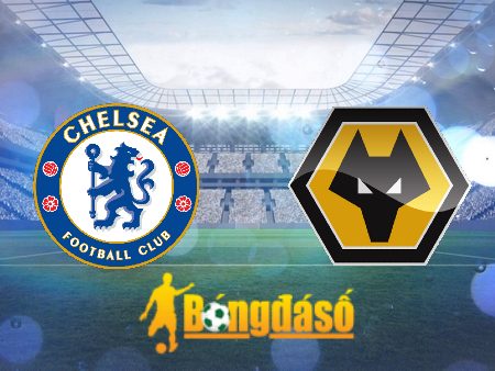 Soi kèo nhà cái Chelsea vs Wolves – 21h00 – 04/02/2024