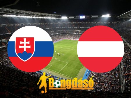 Soi kèo nhà cái Slovakia vs Áo – 00h00 – 24/03/2024