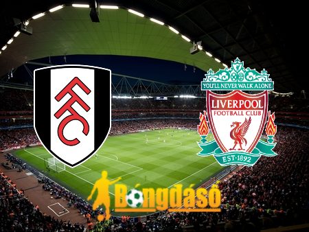 Soi kèo nhà cái Fulham vs Liverpool – 22h30 – 21/04/2024